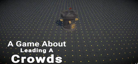 A Game About Leading A Crowds — portada destacada