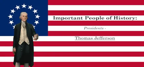 Important People of History: Presidents - Thomas Jefferson — portada destacada