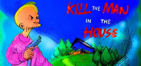 Kill the Man in the House — portada destacada