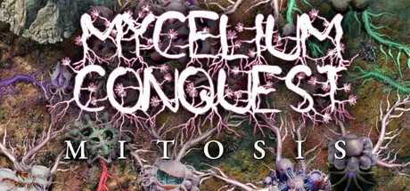 Mycelium Conquest: Mitosis — portada destacada